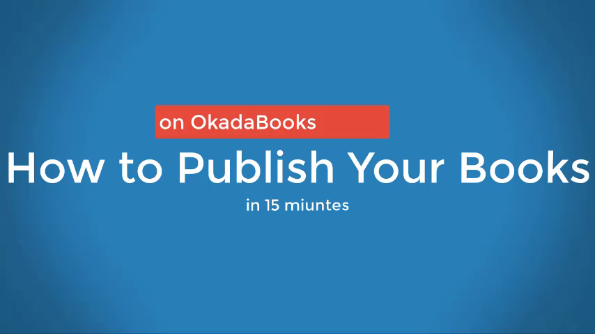 You are currently viewing How To Publish your eBook On OkadaBooks (Free)