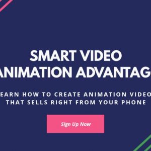 Smart Video Animation Advantage Course